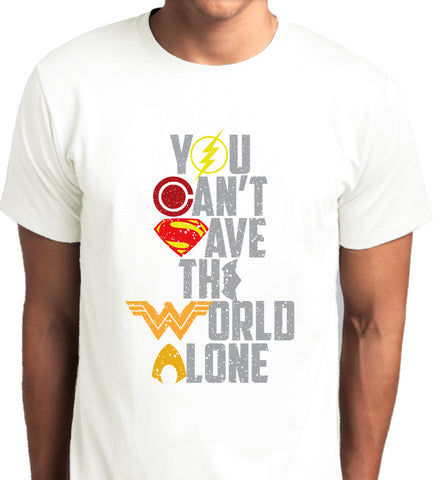 Justice League You Can't Save the World Alone T-Shirt
